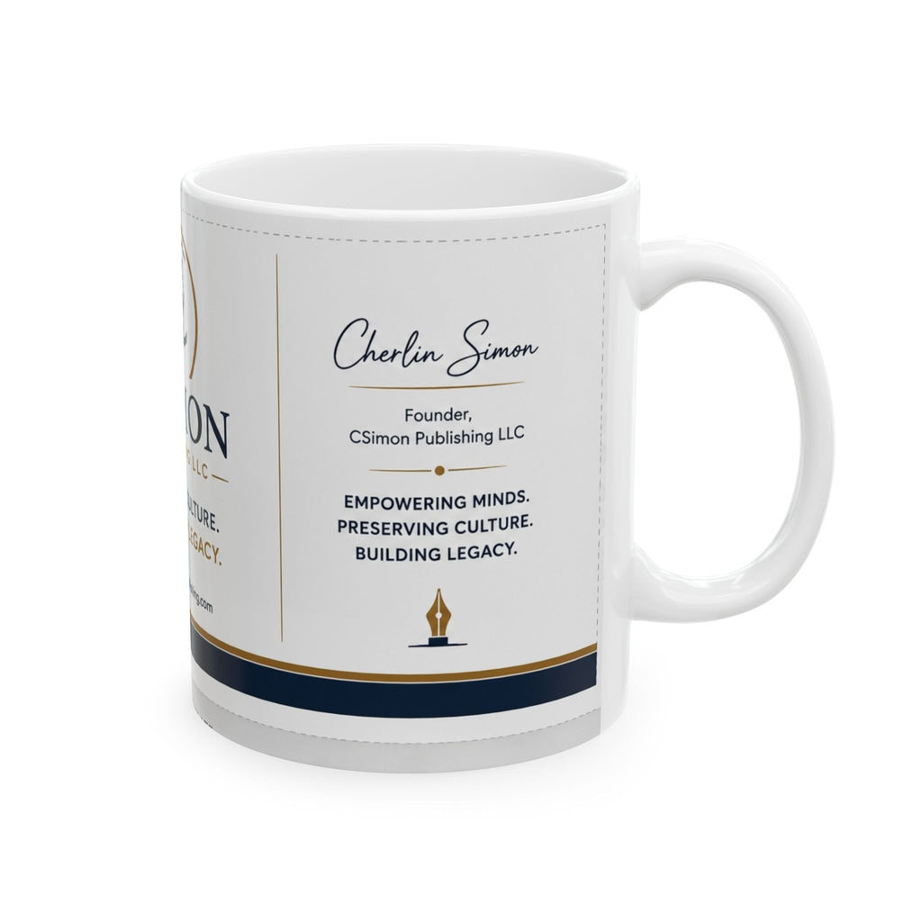 CSimon Publishing Logo Ceramic Mug – "Wear Your Culture, Carry Your Legacy" (11oz & 15oz)